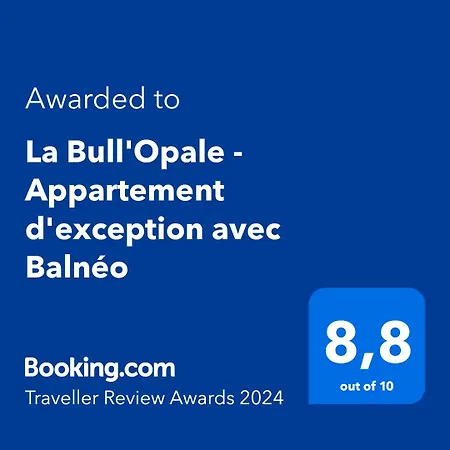 Apartamento La Bull'opale - D'exception Avec Balneo